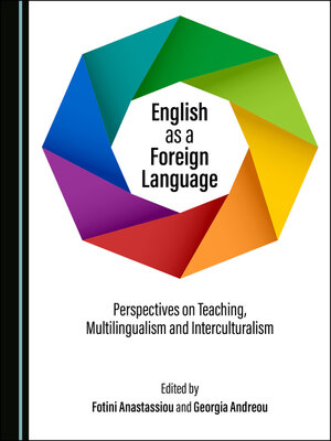 cover image of English as a Foreign Language: Perspectives on Teaching, Multilingualism and Interculturalism